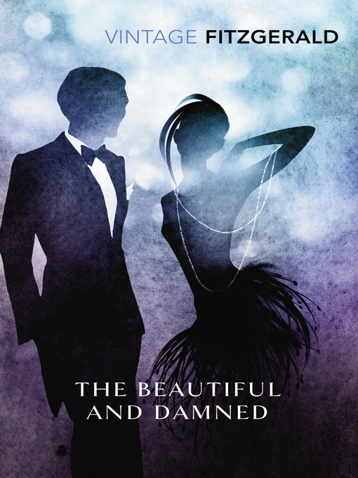Title details for The Beautiful and Damned by F Scott Fitzgerald - Wait list